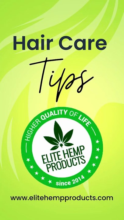 CBD Hair Care Tips