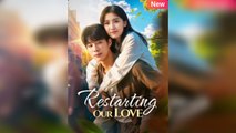 Restarting Our Love [EngSub] - FULL - Epicurean Expeditions