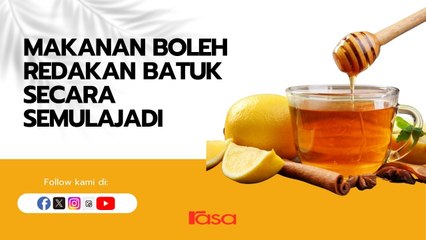 Makanan Boleh Redakan Batuk Secara Semulajadi