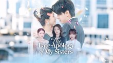 The Late Apology Of My Sisters