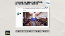 Hat JD Vance Rumänien eine französische Kolonie genannt?