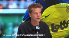 Quel duo d’attaquants pour l’Union ?