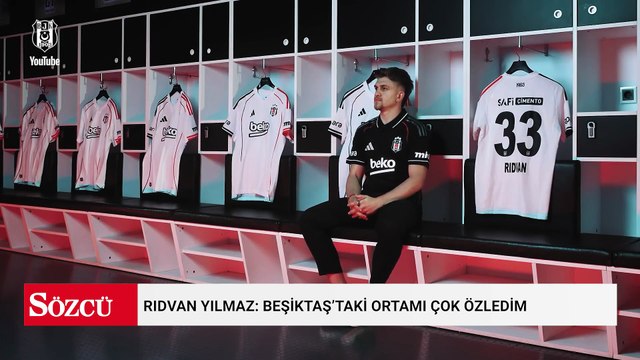 Rıdvan Yılmaz: Beşiktaş’taki ortamı çok özledim