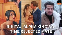 Nikita- Alpha Kings 3 - Time Rejected Mate