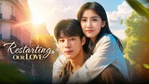 (New) Restarting Our Love Full