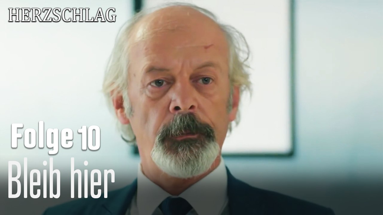 Bleib hier-Herzschlag Folge 10