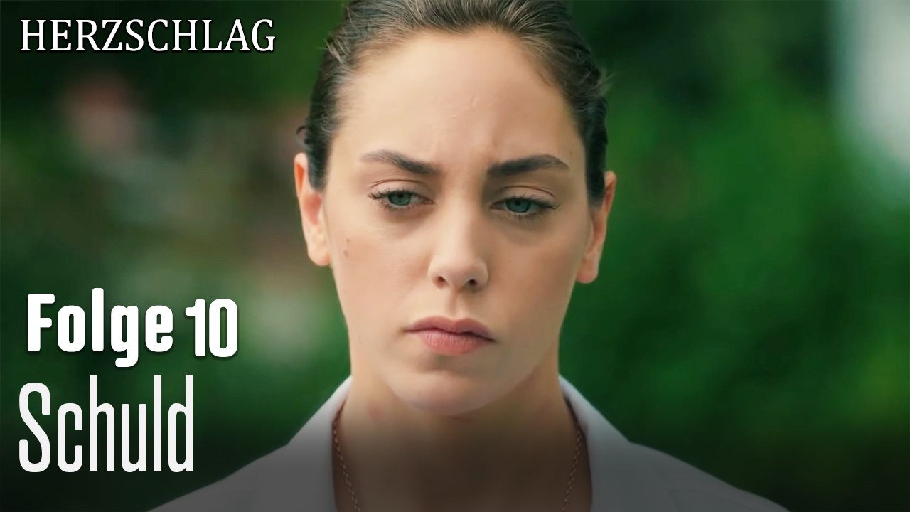 Schuld-Herzschlag Folge 10