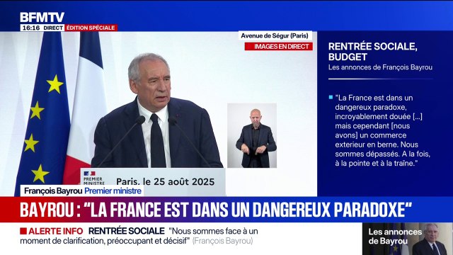 Discours de rentrée: Notre pays est en danger parce que nous sommes au bord du surendettement , indique le Premier ministre, François Bayrou