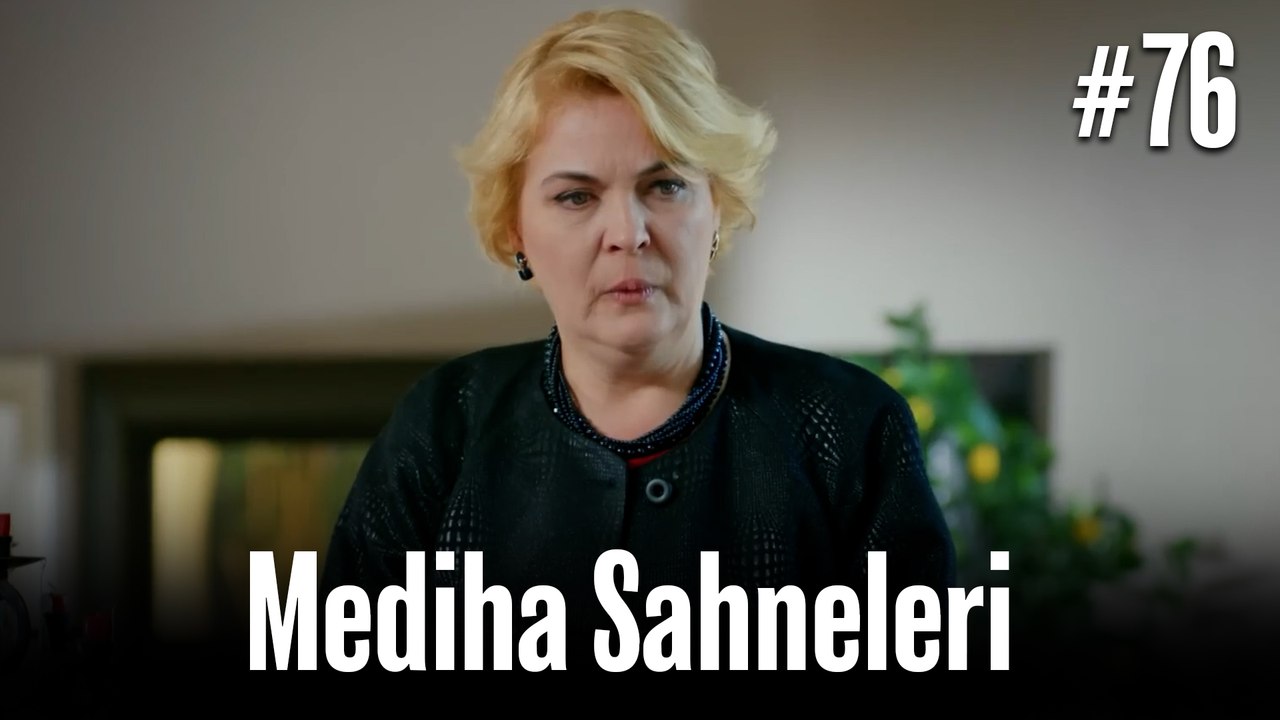 Mediha Sahneleri #76