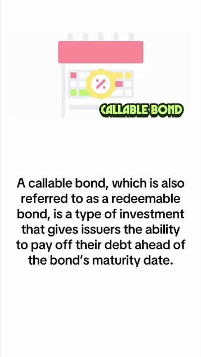 What is Callable Bond?