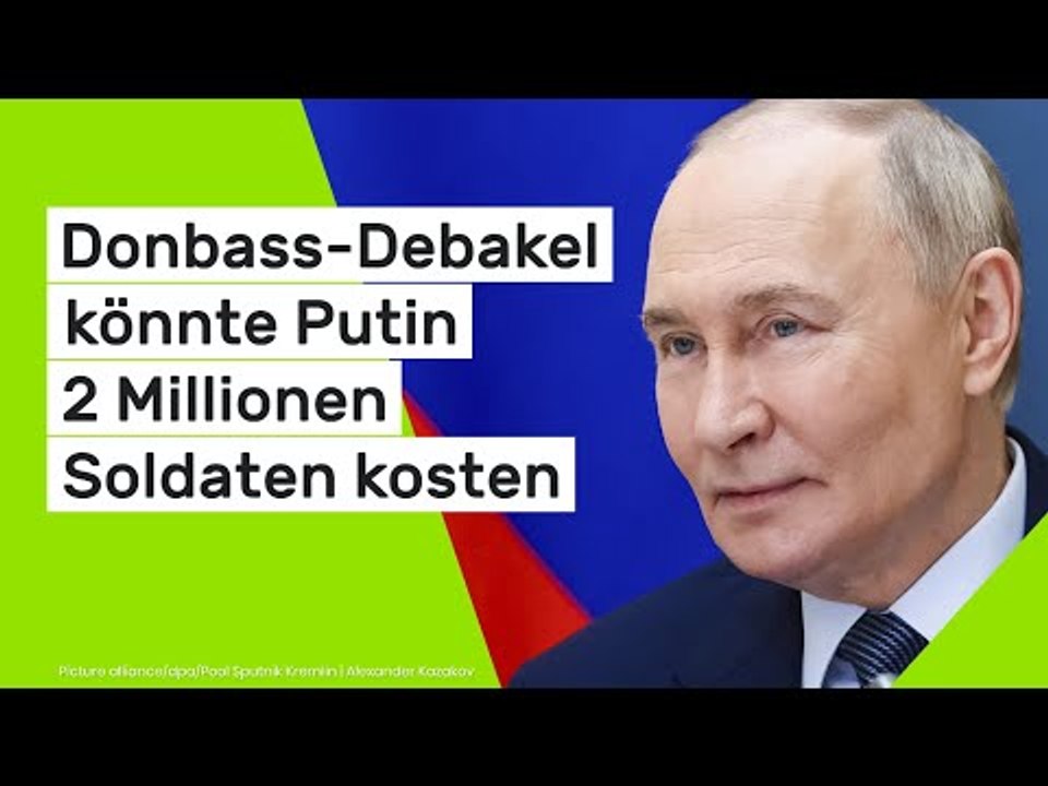 Donbass-Debakel könnte Putin 2 Millionen Soldaten kosten