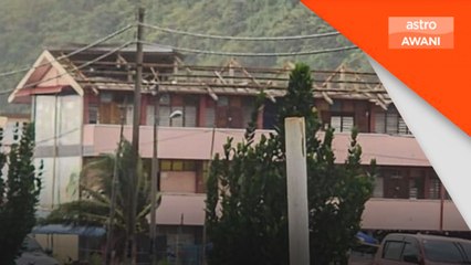 Bumbung sekolah terbang akibat ribut, 207 murid terjejas