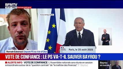 Vote de confiance du 8 septembre: "François Bayrou prépare sa sortie", affirme Romain Eskenazi, député PS du Val-d'Oise