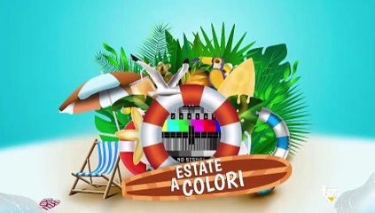 Estate a colori, puntata del 9 agosto