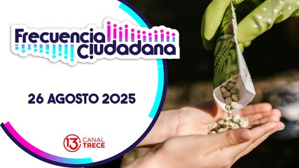 Frecuencia Ciudadana | 26 agosto 2025
