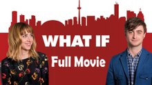 What If (2014) Full Movie HD