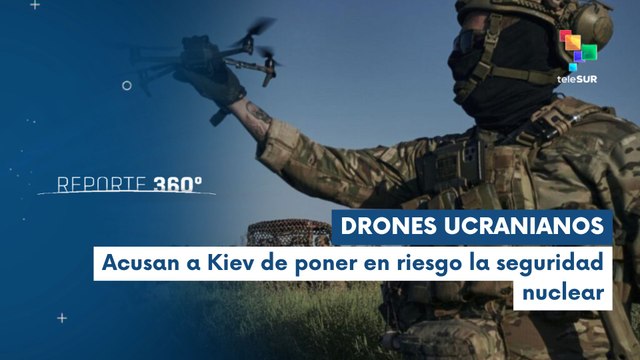 Rusia acusa a Ucrania de atacar con drones la central nuclear de Kursk