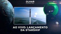 Starship: o maior foguete do mundo vai decolar! | 25/08/2025