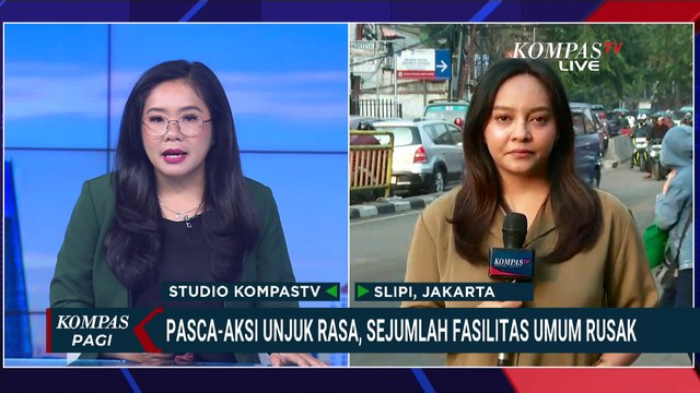 Terbaru! Penampakan Jalan-Fasilitas Umum Rusak Usai Demo di Sekitar Gedung DPR | KOMPAS PAGI