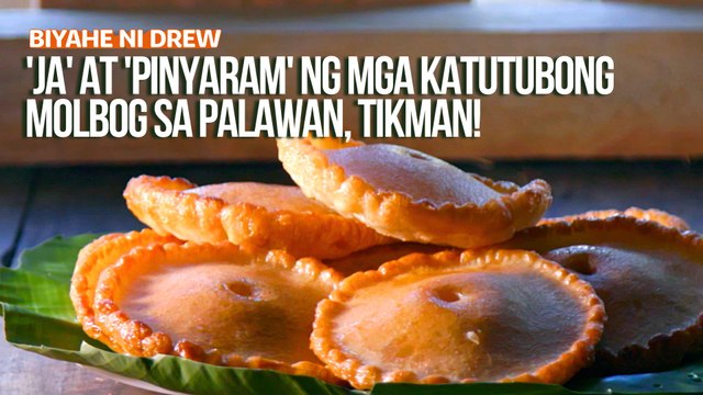 'Ja' at 'pinyaram' ng mga katutubong Molbog sa Palawan, tikman! | Biyahe ni Drew