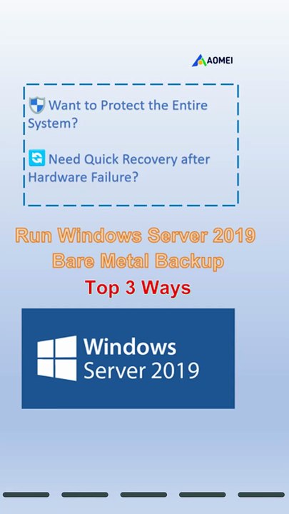 [Top 3 Ways] to Run Windows Server 2019 Bare Metal Backup