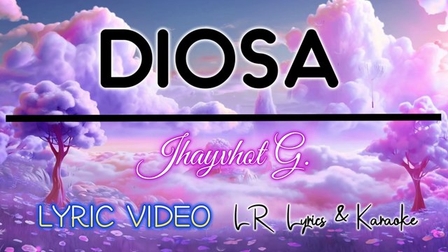 Diosa - Jhayvhot G (LYRIC VIDEO) | LR Lyrics & Karaoke