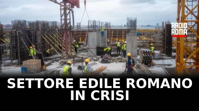 Edilizia a Roma, allarme occupazione e sicurezza