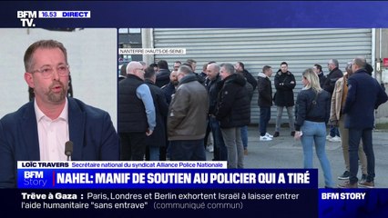 Mort de Nahel: "Le mot de 'meurtre' signifie qu'il y a une intention de donner la mort et ça, ce n'est pas possible pour nous", affirme Loïc Travers, secrétaire national du syndicat Alliance Police Nationale