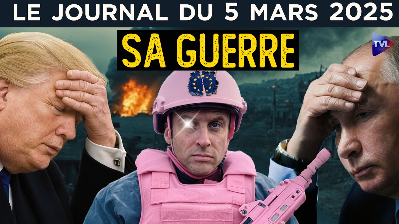Ukraine : face à Trump, Macron et l’UE pour la guerre - JT du mercredi 5 mars 2025