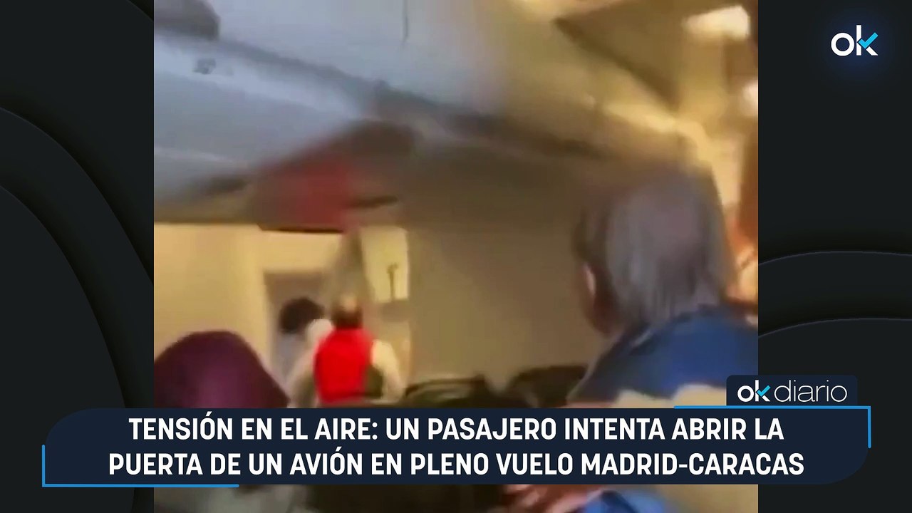 Tensión en el aire: un pasajero intenta abrir la puerta de un avión en pleno vuelo Madrid-Caracas