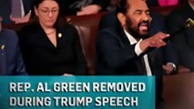 Democratic Representative Al Green Ejected From Trump Speech to Congress