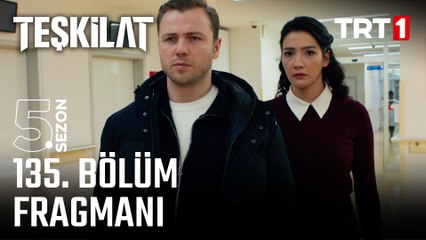 Teşkilat 135. Bölüm Fragmanı