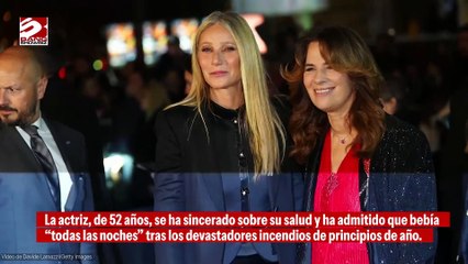 Gwyneth Paltrow admite que los síntomas de la menopausia empeoraron tras beber alcohol
