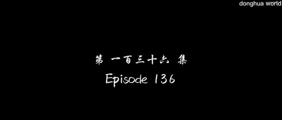 battle through the heavens ep 136