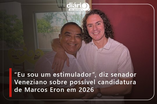 “Eu sou um estimulador”, diz senador Veneziano sobre possível candidatura de Marcos Eron em 2026