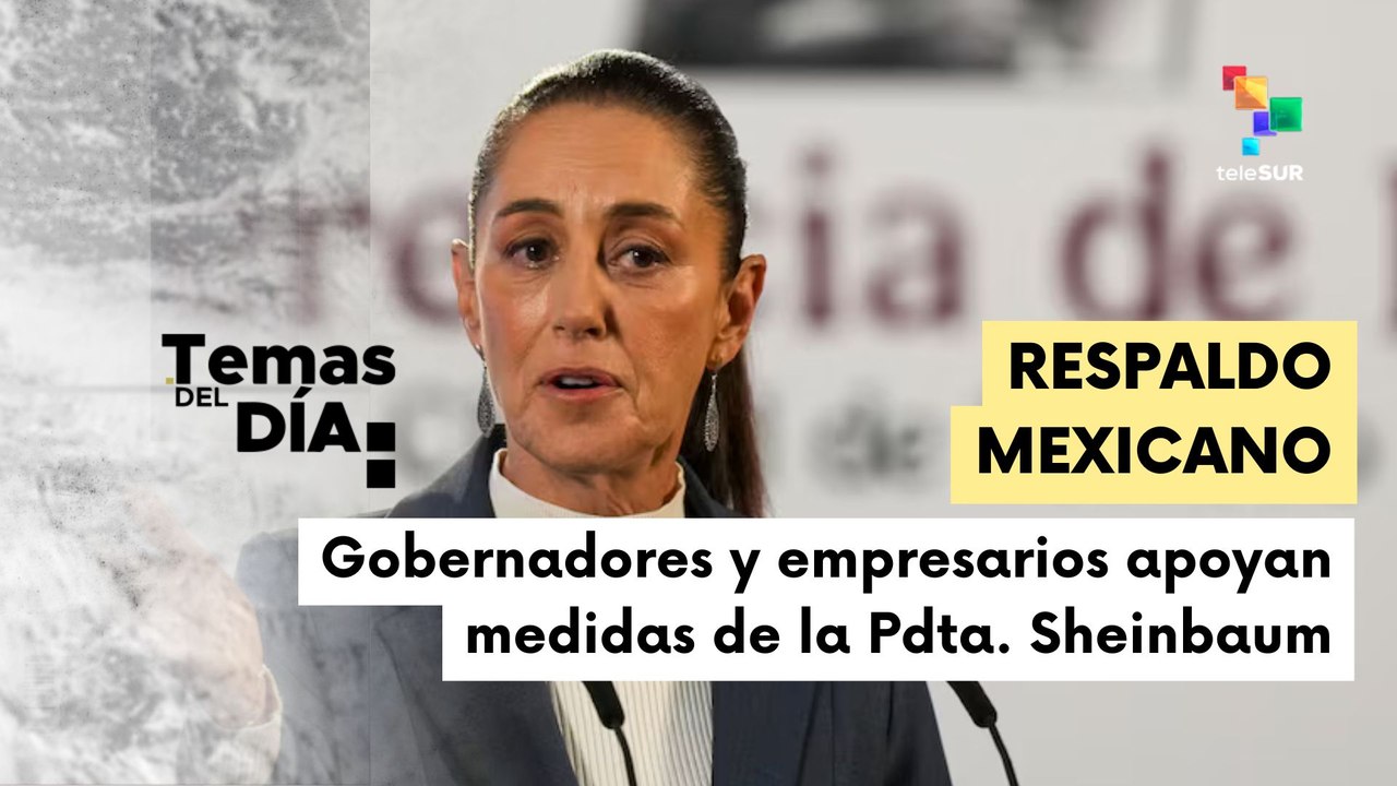 Políticas de defensa de la presidenta Sheinbaum cuentan con el respaldo