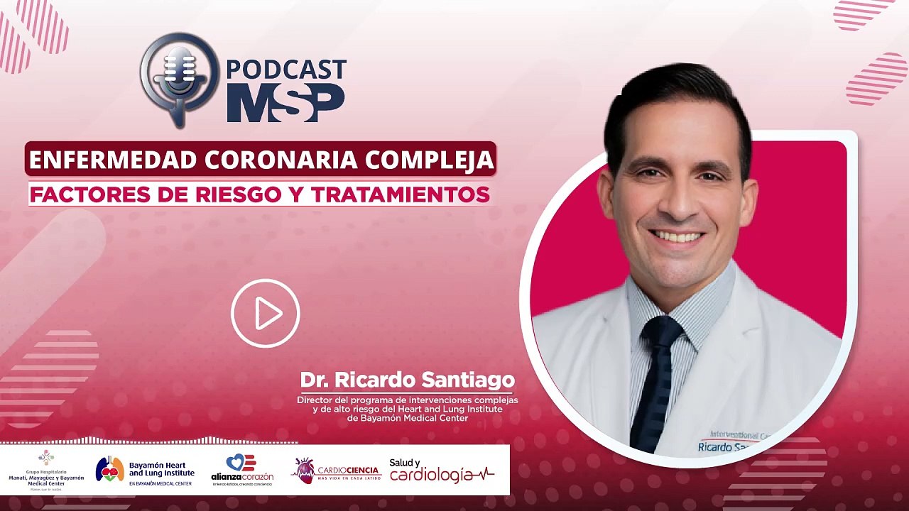 Enfermedad coronaria compleja: Factores de riesgo y tratamientos