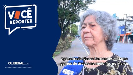 Aposentada Neuza Fernandes reclama galhos de árvore no meio-fio, no Marco