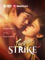 Lucky Strike (2025) - Full Movie [China Drama]