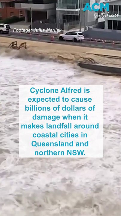 Communities in southeast Queensland and northern NSW brace for Cyclone Alfred
