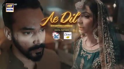 مسلسل باكستاني يا قلب الحلقة 19 مترجم عربي | مسلسل باكستاني Ae Dil الحلقة 19 مترجم عربي ary العربية
