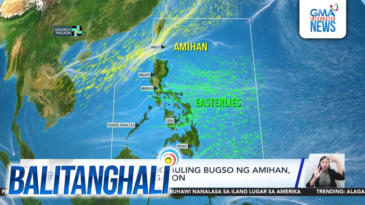 PAGASA - Posibleng huling bugso ng Amihan, nararanasan ngayon | Balitanghali