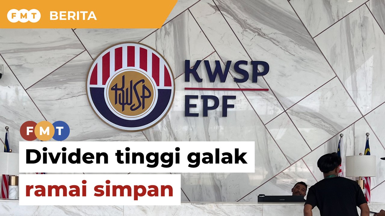 Dividen tinggi mungkin galak lebih ramai menyimpan dalam KWSP, kata pakar