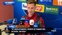 Joshua Kimmich se dejar querer: 