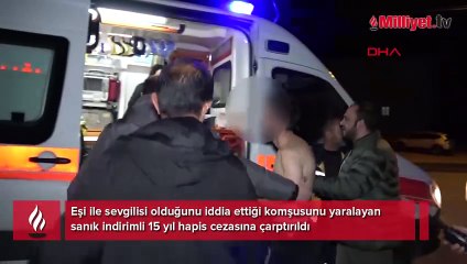 Komşuyla yasak aşk iddiası ortalığı karıştırdı: Tamamen rutin gelişti