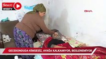 Yatalak hasta, gecekonduda tek başına yaşam savaşı veriyor