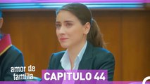 Amor De Familia Capítulo 44 (Doblado en Español)