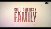 GOOD AMERICAN FAMILY (2025) Bande Annonce VF - HD