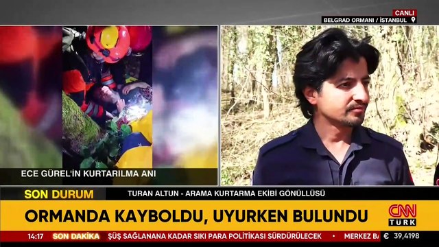 İŞTE ECE GÜREL'İN BULUNDUĞU YER | Arama-kurtarma gönüllüsü anlattı: ORMANDA NASIL HAYATTA KALDI?