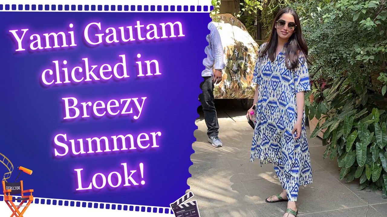 Yami Gautam Spotted in exuding elegance in a Breezy Summer Look  